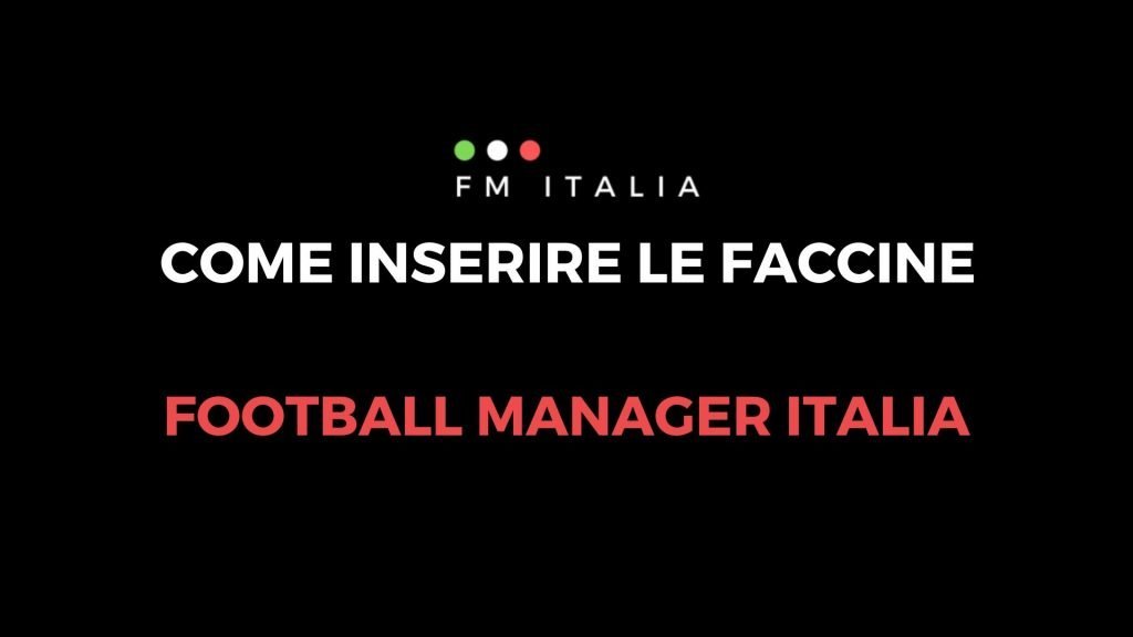 Come inserire le faccine in Football Manager
