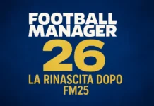 Football Manager 26 sorprende i fan: come la cancellazione di FM25 ha cambiato tutto Football Manager 26 sorprende i fan: come la cancellazione di FM25 ha cambiato tutto